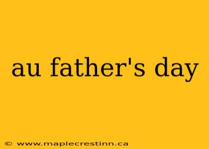 au father's day