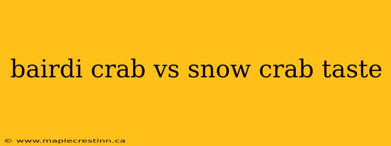 bairdi crab vs snow crab taste
