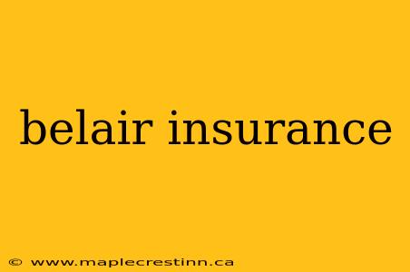 belair insurance