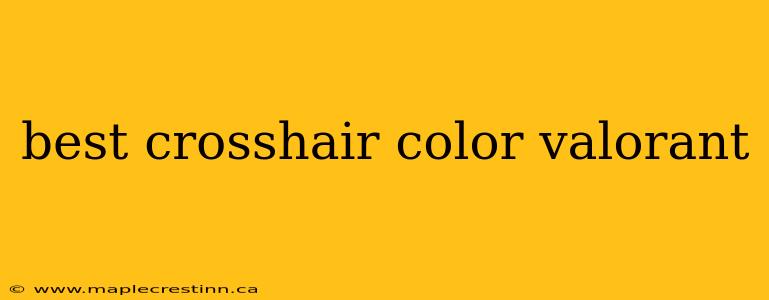 best crosshair color valorant