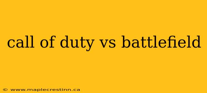 call of duty vs battlefield