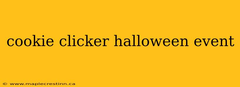 cookie clicker halloween event
