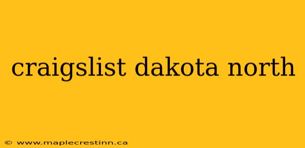 craigslist dakota north