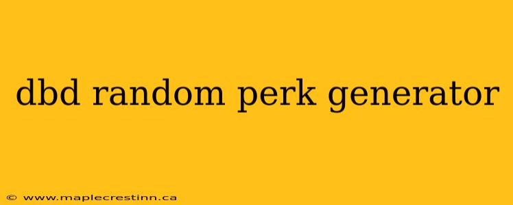 dbd random perk generator
