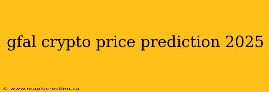 gfal crypto price prediction 2025