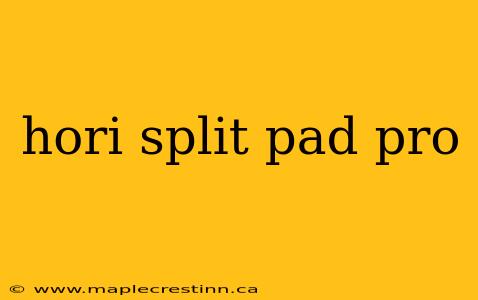 hori split pad pro
