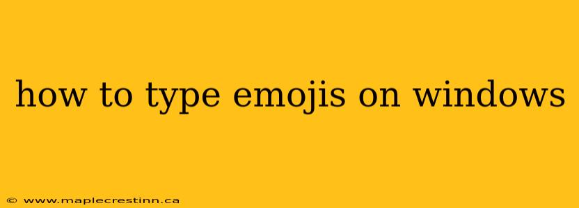 how to type emojis on windows