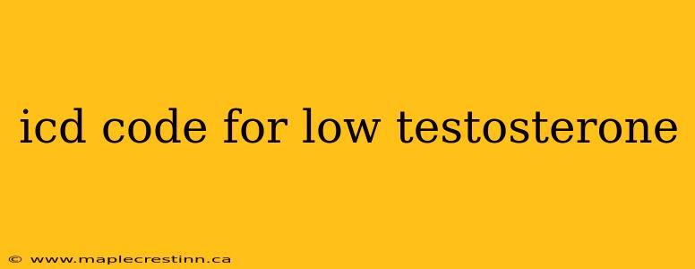icd code for low testosterone