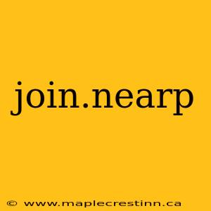 join.nearp