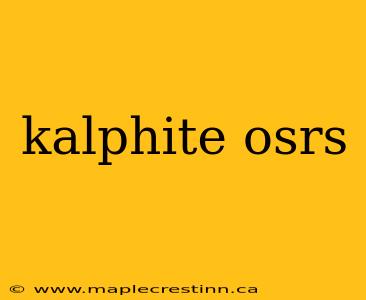 kalphite osrs