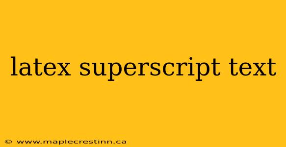 latex superscript text