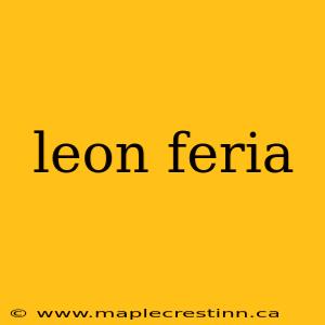 leon feria