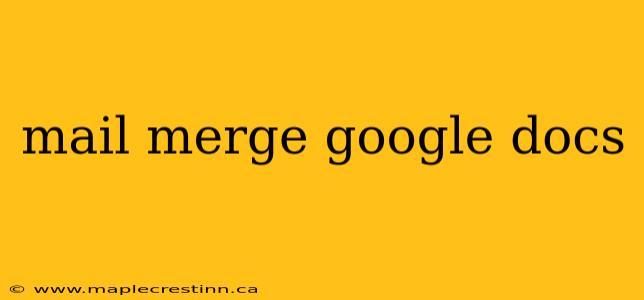 mail merge google docs