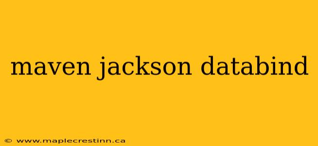 maven jackson databind