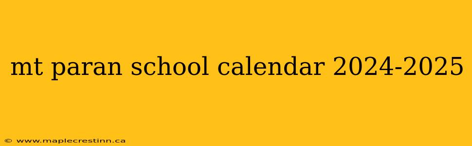 mt paran school calendar 2024-2025