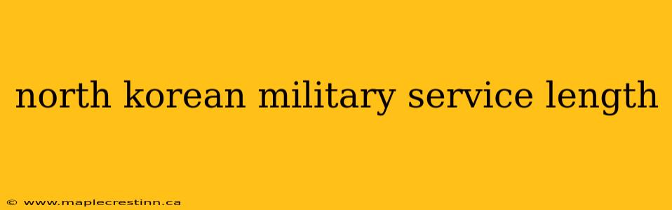 north korean military service length