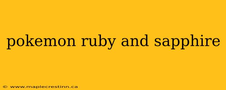 pokemon ruby and sapphire