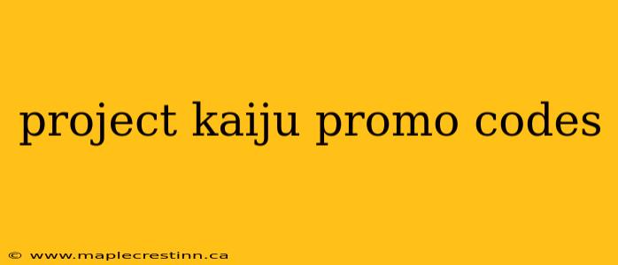 project kaiju promo codes