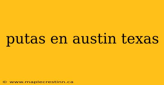 putas en austin texas