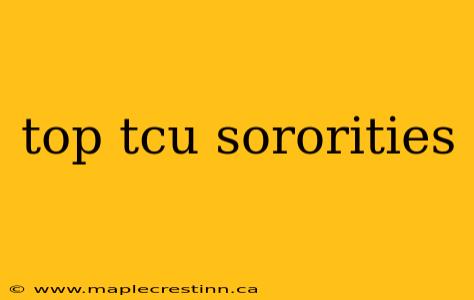 top tcu sororities