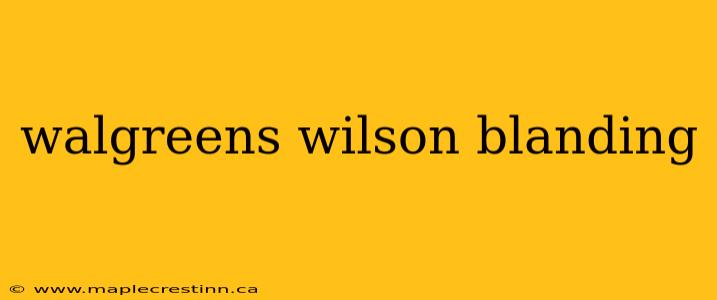 walgreens wilson blanding