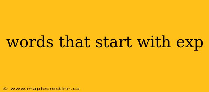 words that start with exp
