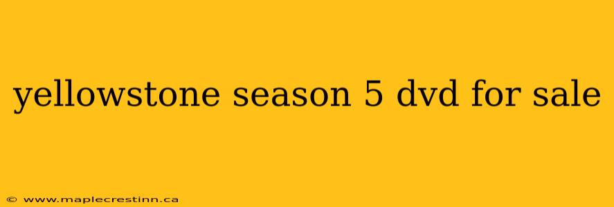 yellowstone season 5 dvd for sale